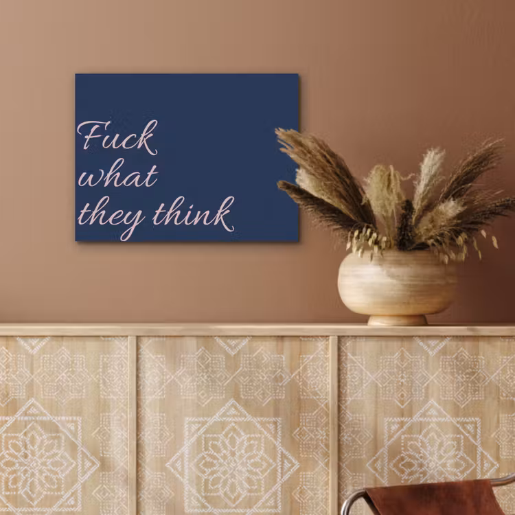 Fuck what they think - Blauw - Cursief PET vilt klein -sfeer4