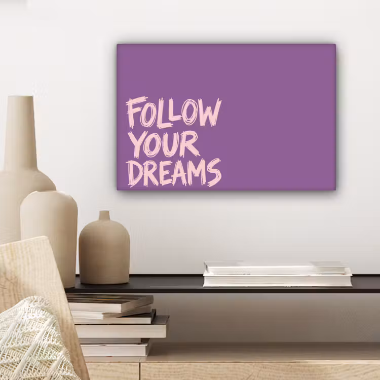Follow your dreams - Paars - Penseeltextuur canvas 2cm klein -sfeer6