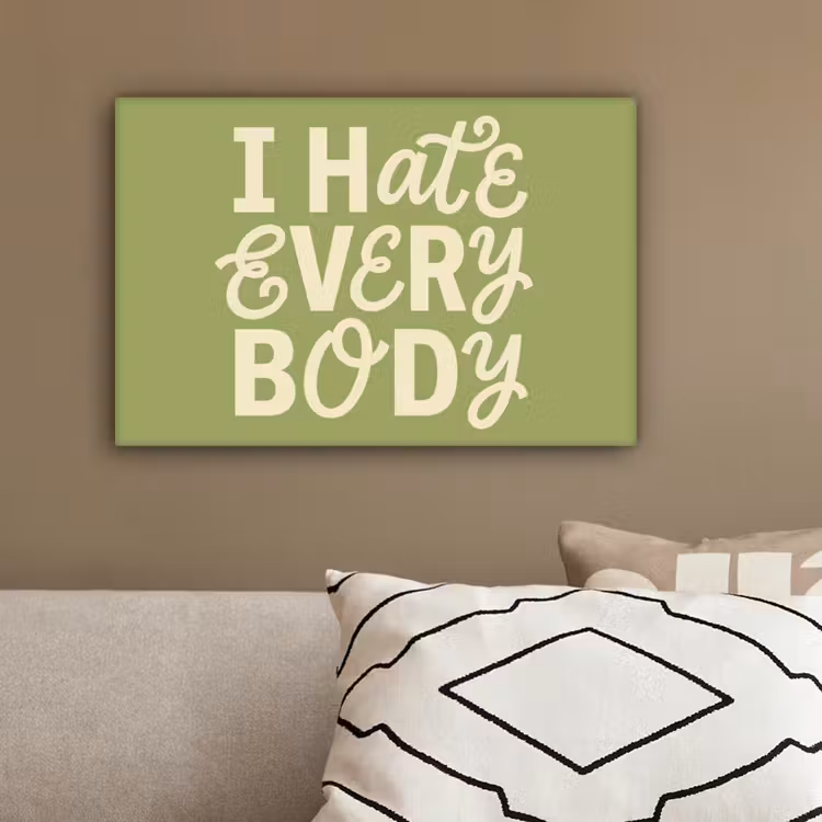 I hate everybody - Groen - Retro canvas 2cm klein -sfeer3