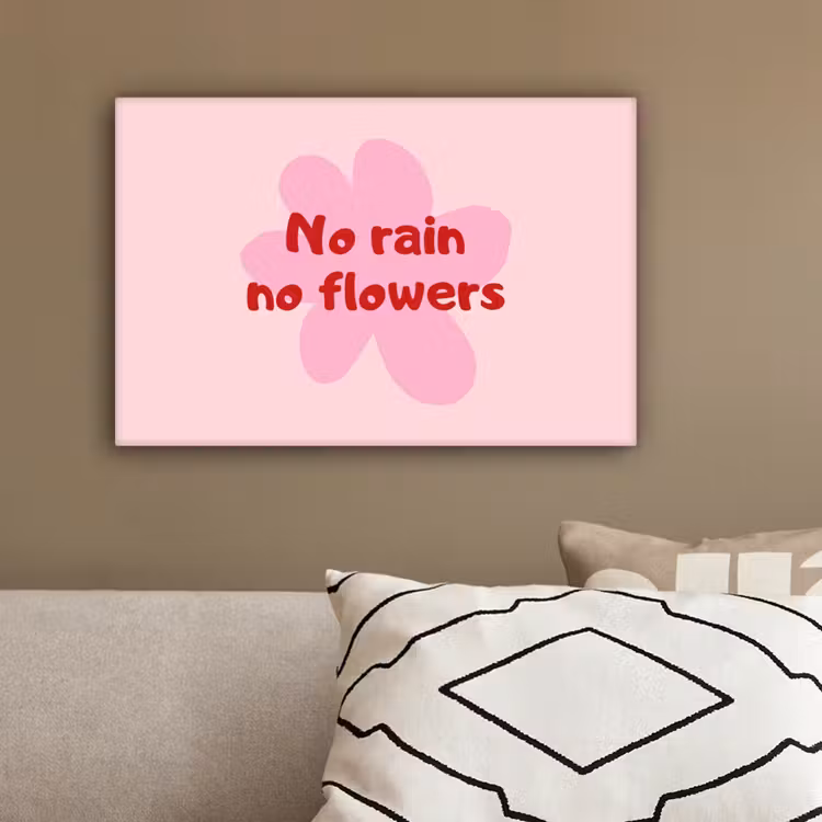 No rain no flowers - Bloem - Roze canvas 2cm klein -sfeer1