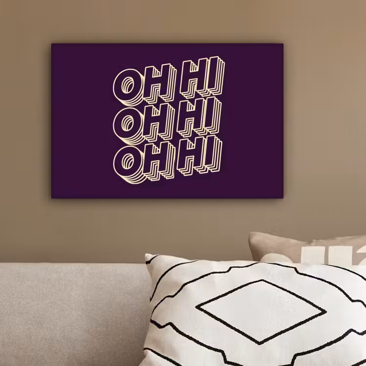 Oh hi - Paars - 3D canvas 2cm klein -sfeer3
