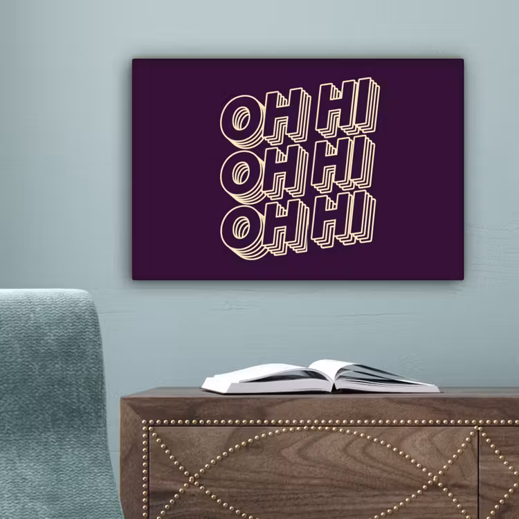Oh hi - Paars - 3D canvas 2cm klein -sfeer4