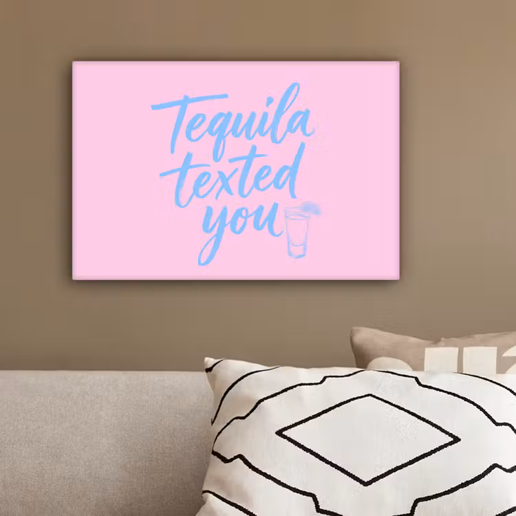Tequila texted you - Roze - Blauw canvas 2cm klein -sfeer3