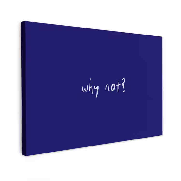 Why not - Blauw - Handgeschreven canvas 2cm klein -z3d
