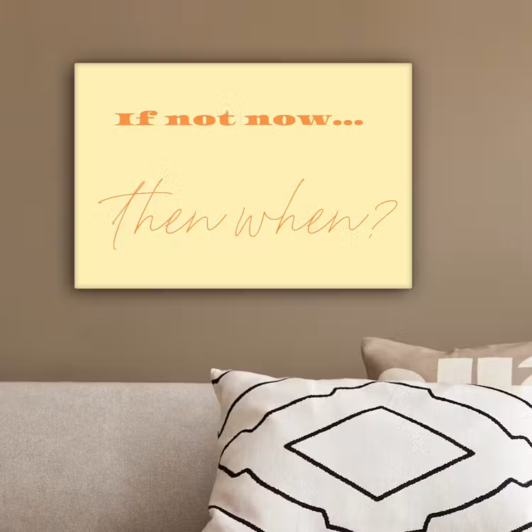 Geel - Oranje - if not now then when canvas 2cm klein -sfeer3