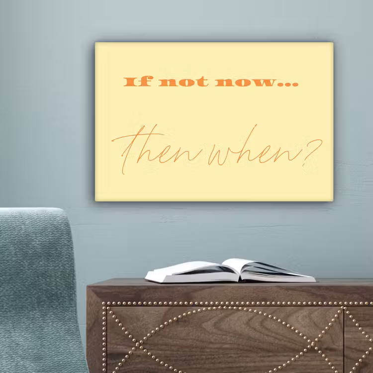 Geel - Oranje - if not now then when canvas 2cm klein -sfeer4