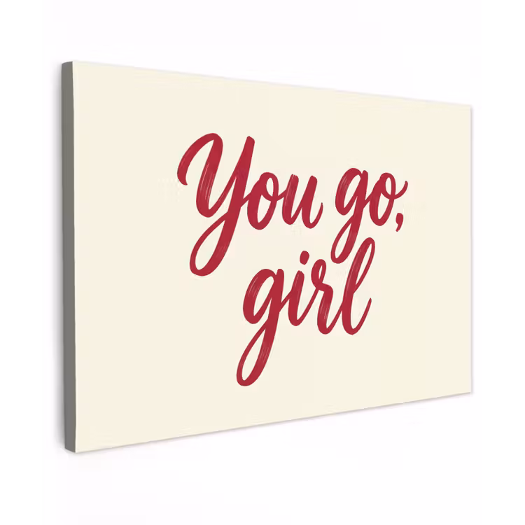 you go girl - Rood - Wit canvas 2cm klein -z3d