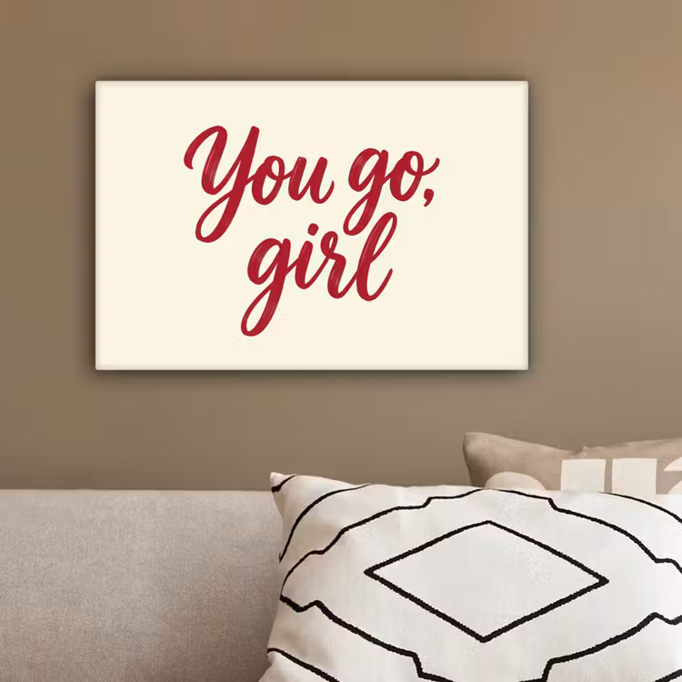 you go girl - Rood - Wit canvas 2cm klein -sfeer1