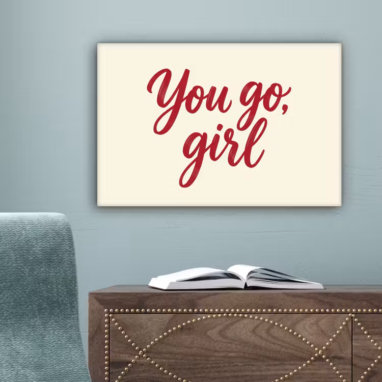 you go girl - Rood - Wit canvas 2cm klein -sfeer4