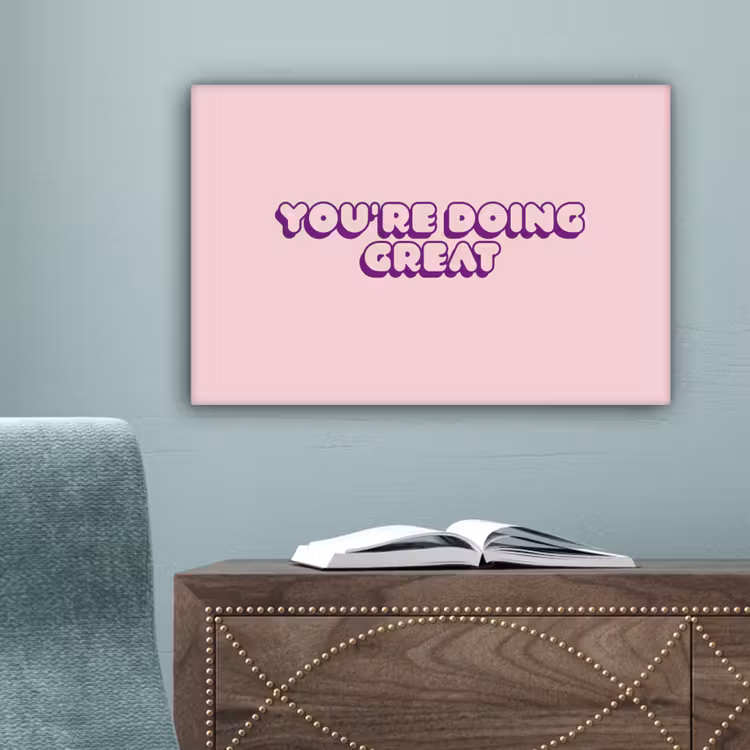You're doing great - roze - 3D canvas 2cm klein -sfeer4