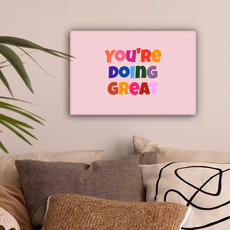 You're doing great - Roze - Kleurrijk canvas 2cm klein -sfeer1