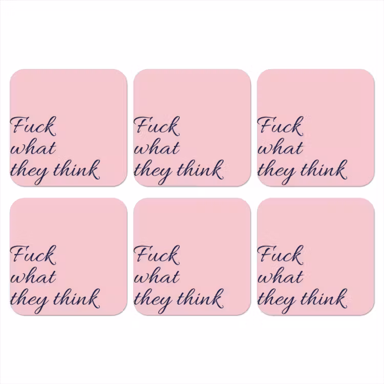 Fuck what they think - Roze - Minimalistisch onderzetter kurk middel -3d