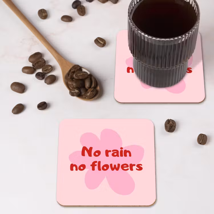 No rain no flowers - Bloem - Roze onderzetter kurk middel -sfeer2