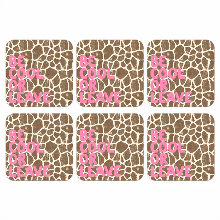 Tekst - Be cool or leave - Roze - Giraffenprint onderzetter kurk middel -3d