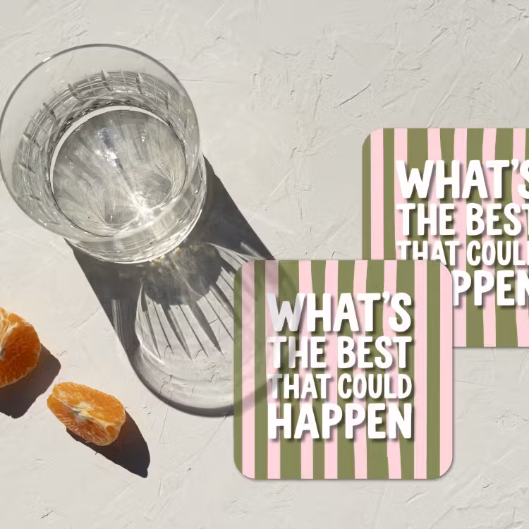 What's the best that could happen - Strepen - Groen - Roze onderzetter kurk middel -sfeer4