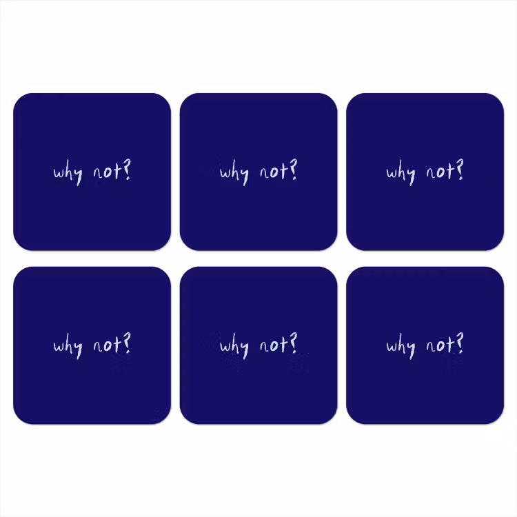 Why not - Blauw - Handgeschreven onderzetter kurk middel -3d