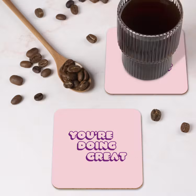 You're doing great - Roze - Bubble letters onderzetter kurk middel -sfeer2