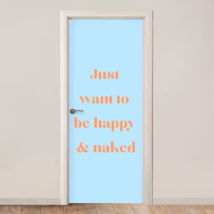 Blauw - Oranje - Just want to be happy & naked deurposter klein -3d_beige
