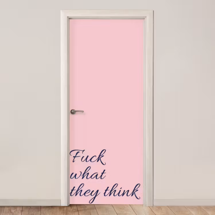 Fuck what they think - Roze - Minimalistisch deurposter klein -3d_beige