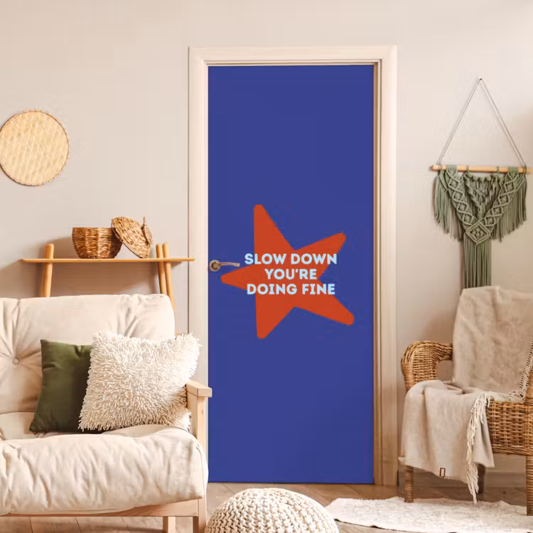 Slow down you're doing fine - Ster - Blauw deurposter klein -sfeer2