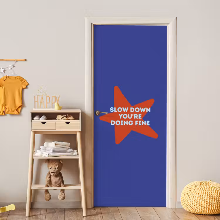 Slow down you're doing fine - Ster - Blauw deurposter klein -sfeer4