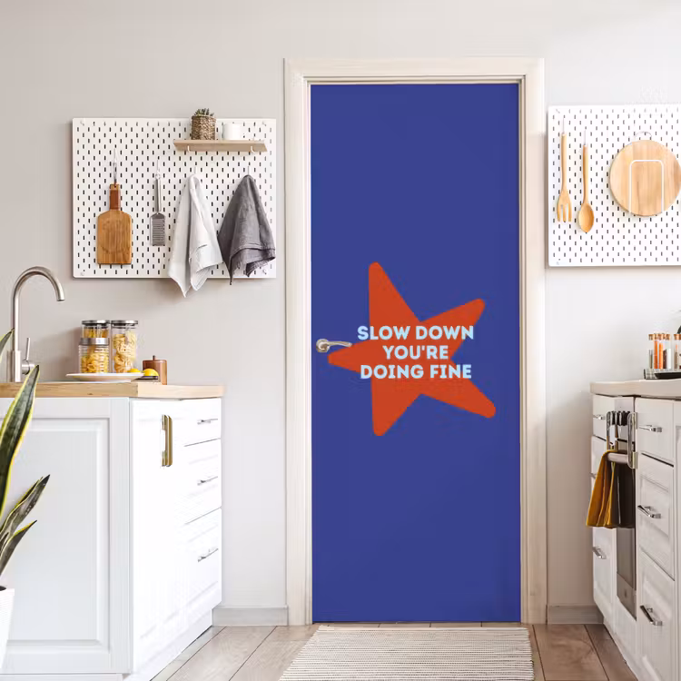 Slow down you're doing fine - Ster - Blauw deurposter klein -sfeer5