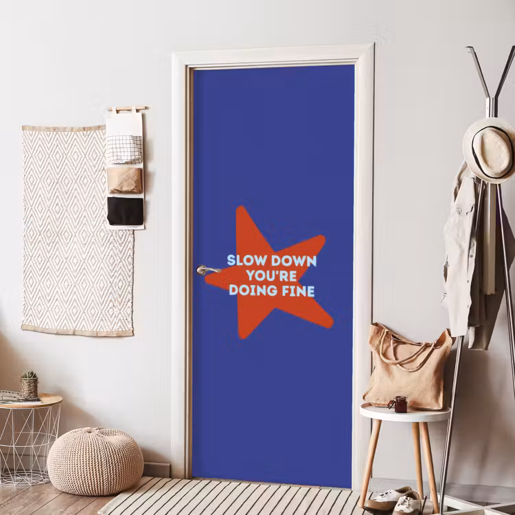 Slow down you're doing fine - Ster - Blauw deurposter klein -sfeer6
