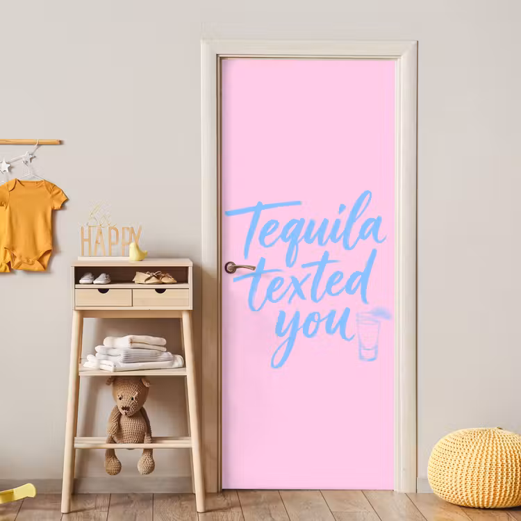 Tequila texted you - Roze - Blauw deurposter klein -sfeer4
