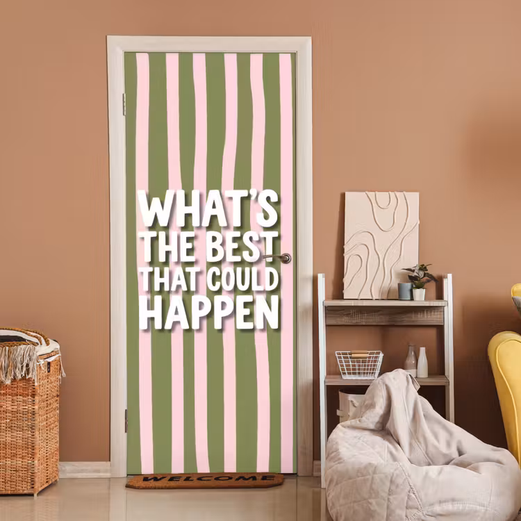 What's the best that could happen - Strepen - Groen - Roze deurposter klein -sfeer1
