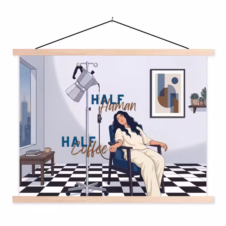 Half human, Half Coffee - Infuus - Koffie textielposter latten blank klein -3d
