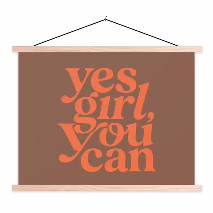 Yes girl you can - Oranje - Bruin textielposter latten blank klein -3d