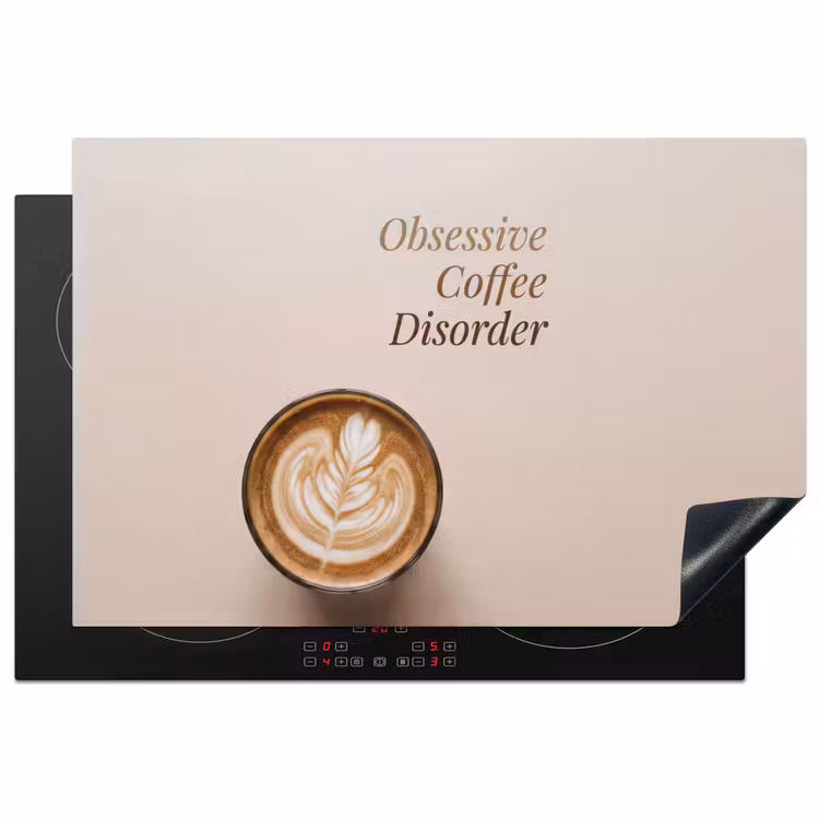 Koffie - Obessive Coffee Disorder - Beige Inductie beschermer vinyl 3mm klein -3d