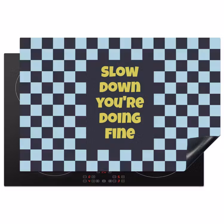 Patroon - Geblok - Blauw - Slow down you're doing fine Inductie beschermer vinyl 3mm klein -3d
