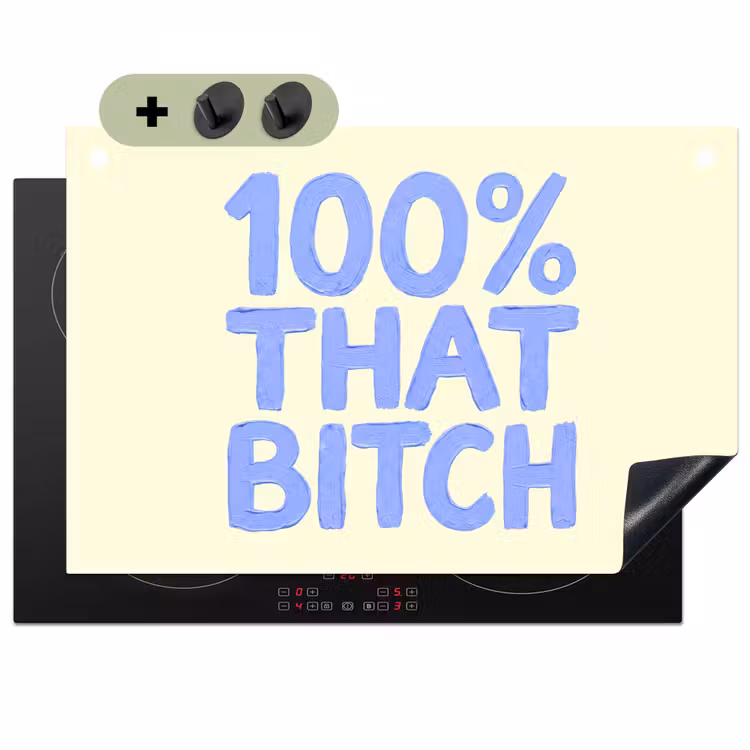 100% that bitch - Blauw - Wit Inductie beschemer met haakjes klein -3d