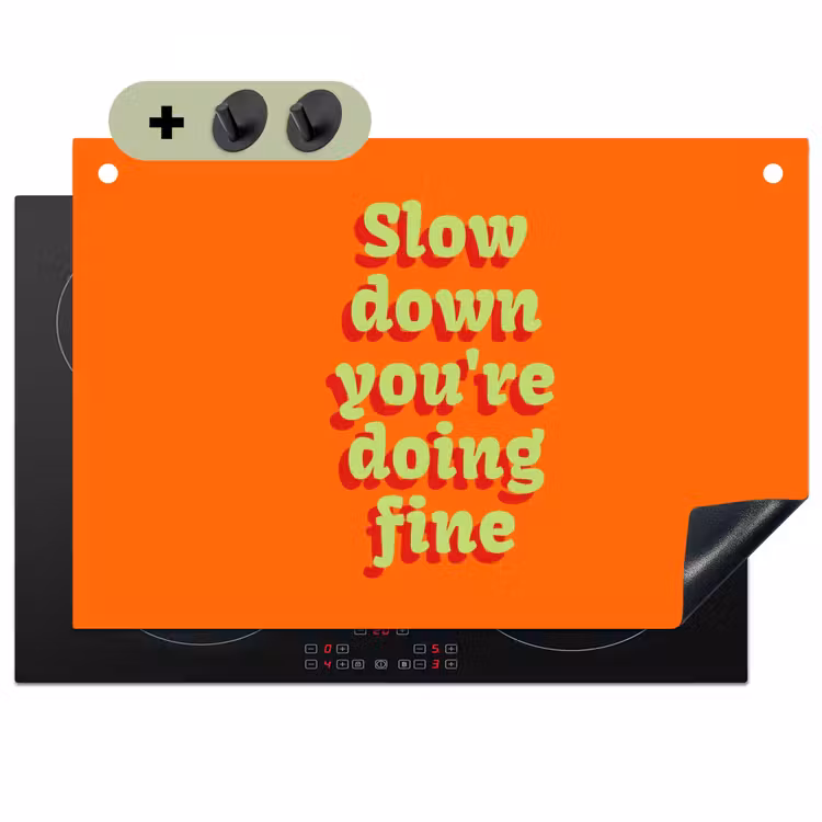 Oranje - Slow down you're doing fine - Retro Inductie beschemer met haakjes klein -3d
