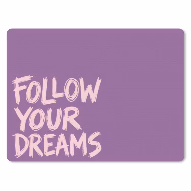 Follow your dreams - Paars - Penseeltextuur muismat rubber klein -3d