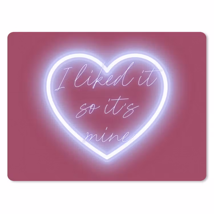 I liked it so it's mine - Neon hart - Roze muismat rubber klein -3d