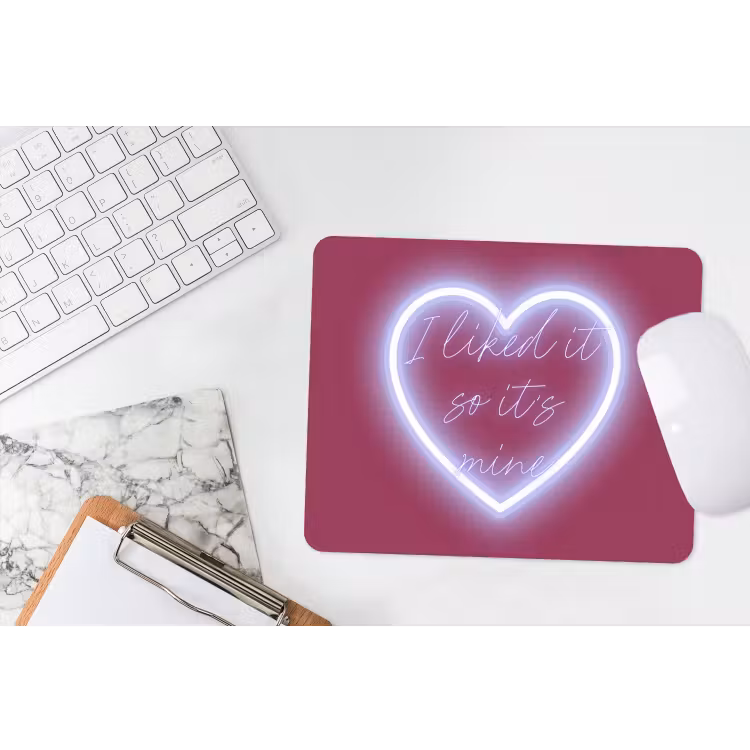 I liked it so it's mine - Neon hart - Roze muismat rubber klein -witbureau