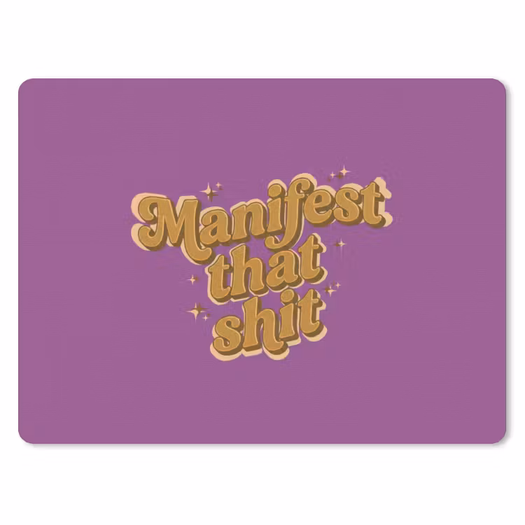 Manifest that shit - Paars - Glitter muismat rubber klein -3d