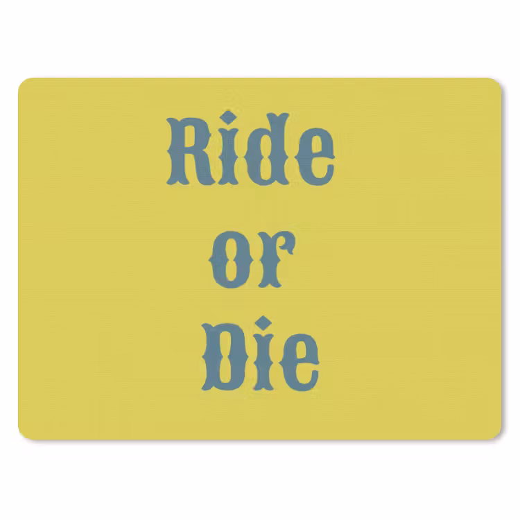 Ride or die - Geel - Blauw muismat rubber klein -3d