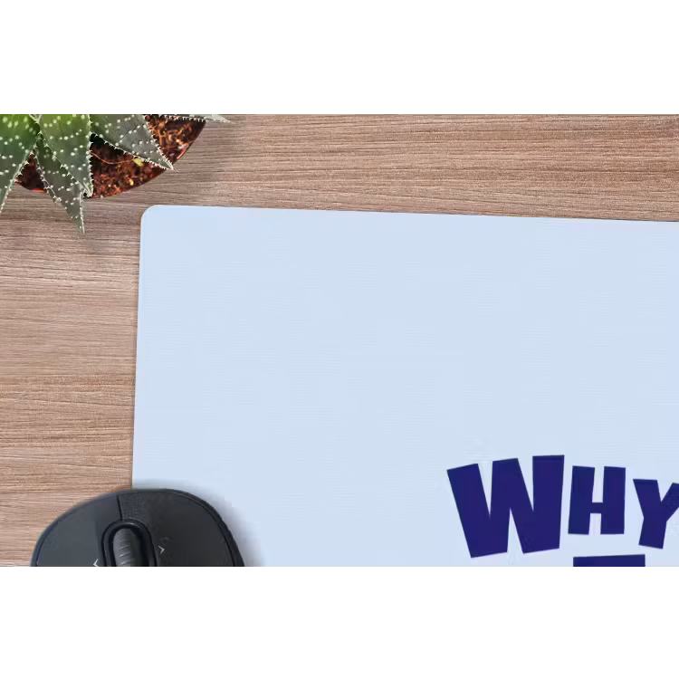 Why not - Blauw - Licht blauw - Quote muismat rubber klein -closeup