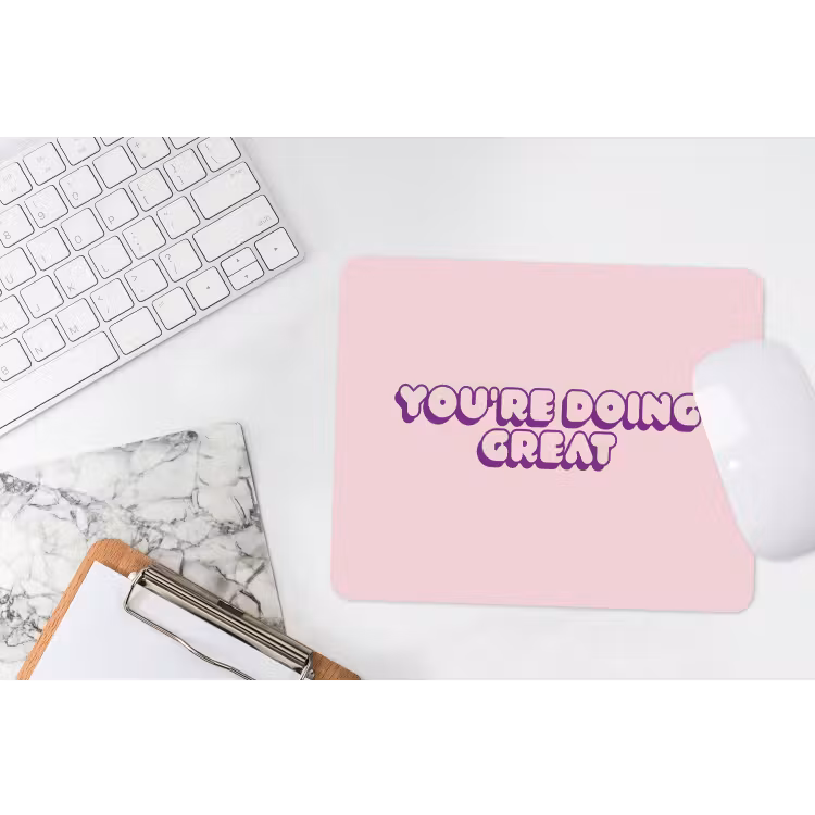 You're doing great - roze - 3D muismat rubber klein -witbureau