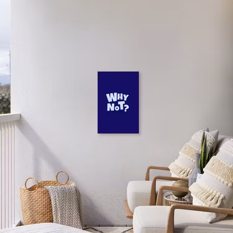 Blauw - Why not - Minimalistisch Tuinposter op houten frame 2 cm dik klein -sfeer1