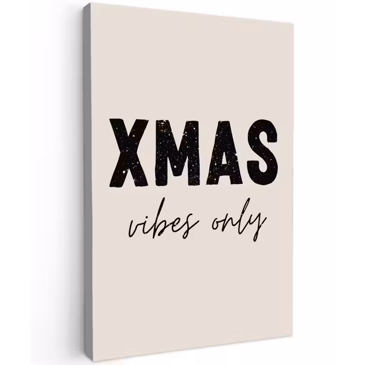 Kerst - Spreuk - xmas vibes only - Beige Tuinposter op houten frame 2 cm dik klein -3d