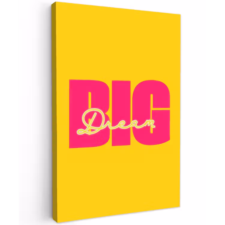 Dream big - Geel - Roze Tuinposter op houten frame 2 cm dik klein -3d