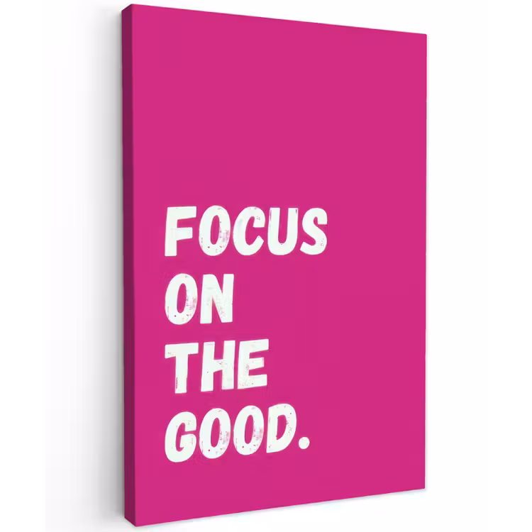 Focus on the good - Roze - Simple Tuinposter op houten frame 2 cm dik klein -3d