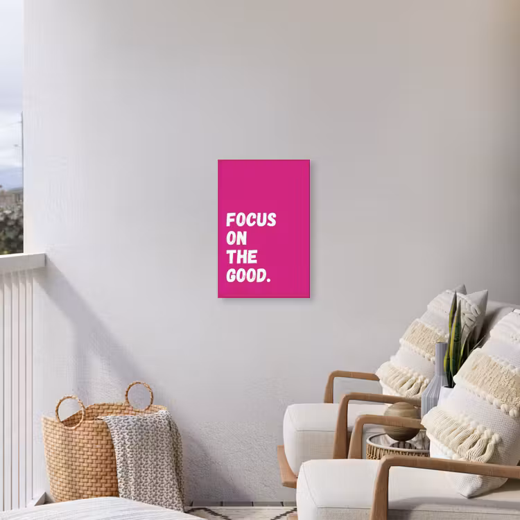 Focus on the good - Roze - Simple Tuinposter op houten frame 2 cm dik klein -sfeer1