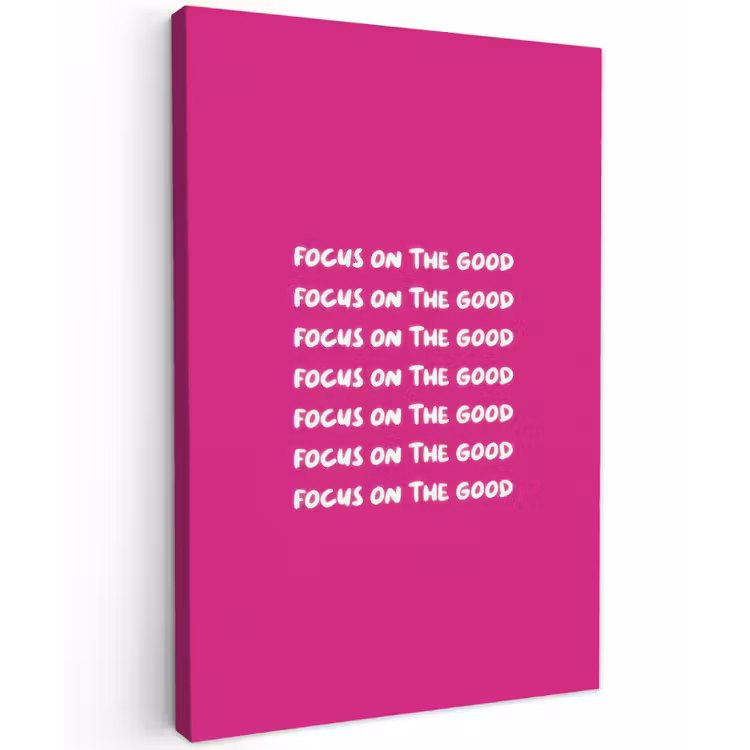 Focus on the good - Roze - wit Tuinposter op houten frame 2 cm dik klein -3d