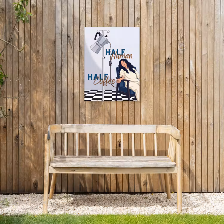 Half human, Half Coffee - Infuus - Koffie Tuinposter op houten frame 2 cm dik klein -sfeer4