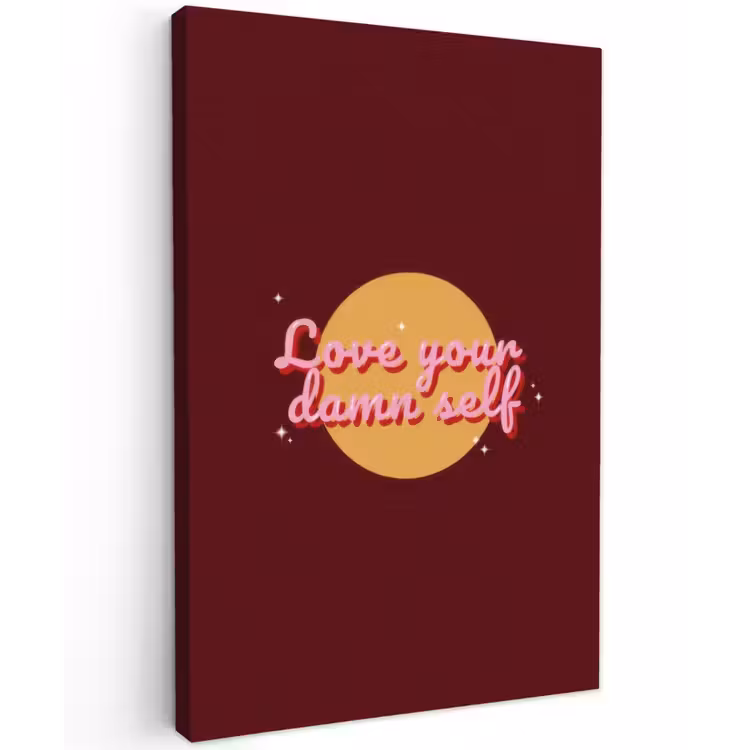 love your damn self - Cirkel - Glitter - Rood Tuinposter op houten frame 2 cm dik klein -3d